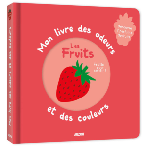 AUZOU – Livre odeurs « Les fruits »