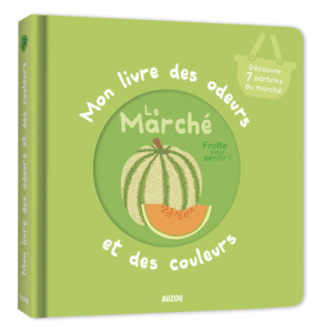 AUZOU – Livre odeurs « Le marché »