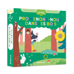 Auzou – Ma comptine animée « Promenons nous dans les bois »