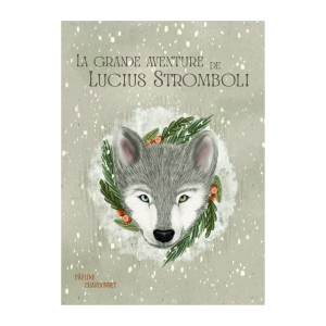 Livre La grande Aventure de Lucius Stromboli