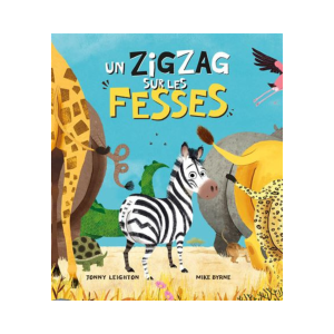 1 2 3 soleil – Un zig zag sur les fesses