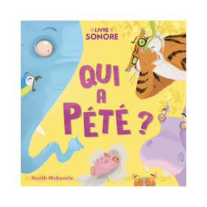 1 2 3 soleil – Qui a pété ?