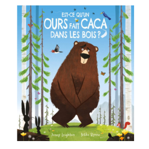 1 2 3 soleil – Est ce qu&rsquo;un ours fait caca dans les bois