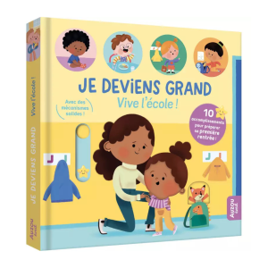 Auzou – Je deviens grand – Vive l&rsquo;école !