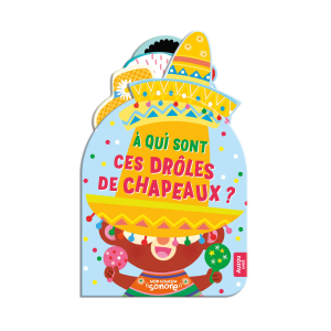 Auzou – Mon coucou sonore « A qui sont ces drôles de chapeaux ? »